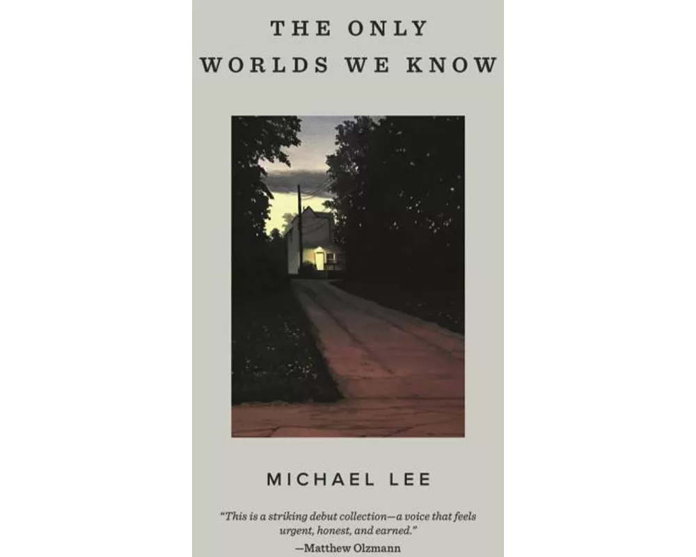 The Only Worlds We Know