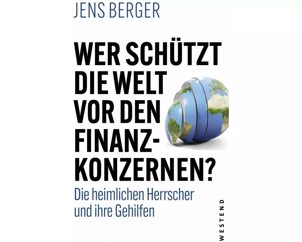 Wer schützt die Welt vor den FInanzkonzernen?
