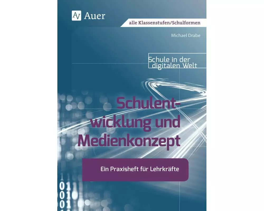 Schulentwicklung und Medienkonzept