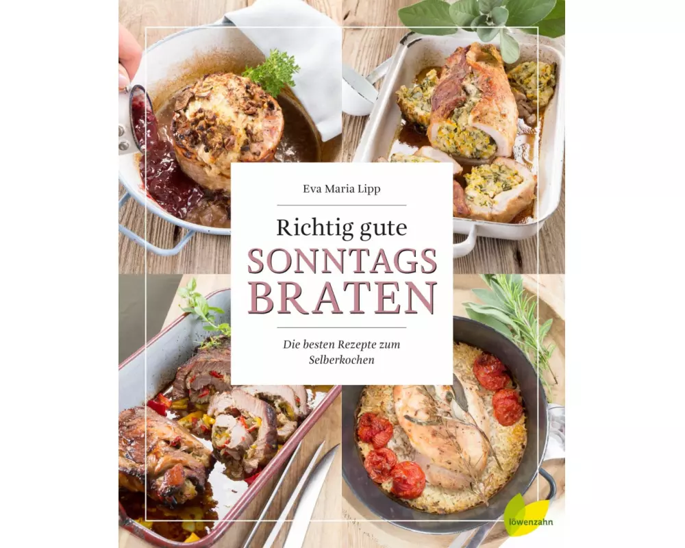 Richtig gute Sonntagsbraten