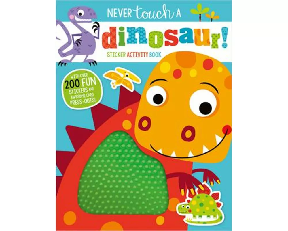 Never Touch a Dinosaur Sticker Activity Book