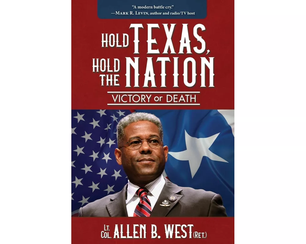 Hold Texas, Hold the Nation