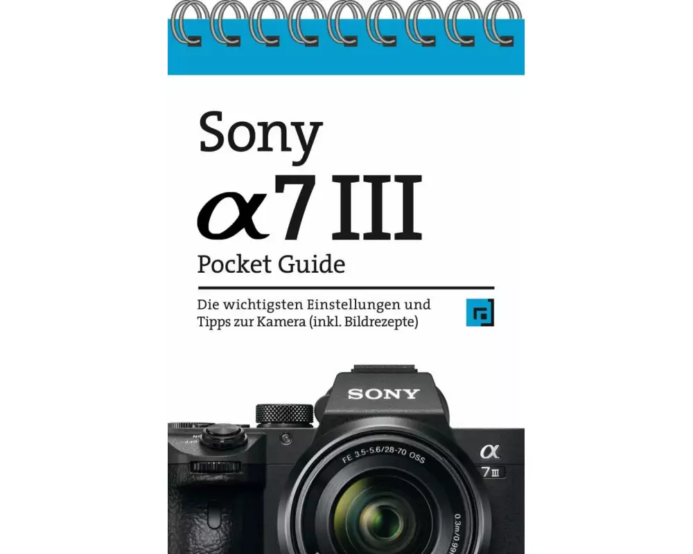 Sony Alpha 7 III Pocket Guide