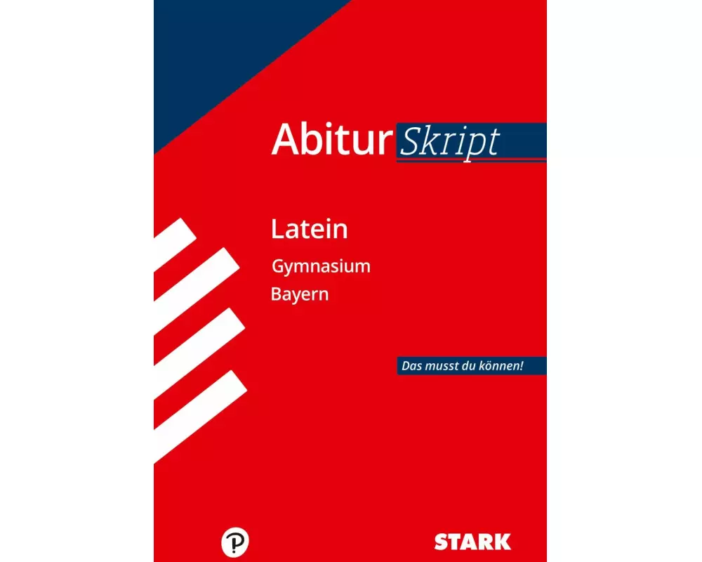 STARK AbiturSkript - Latein - Bayern
