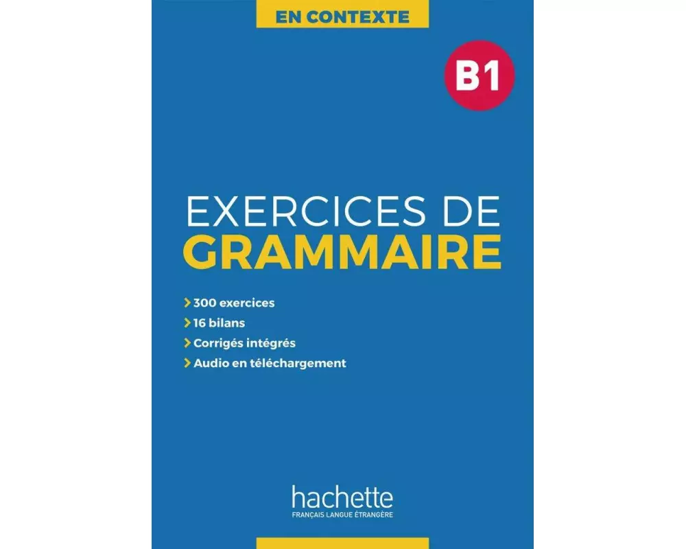 Exercices de Grammaire B1