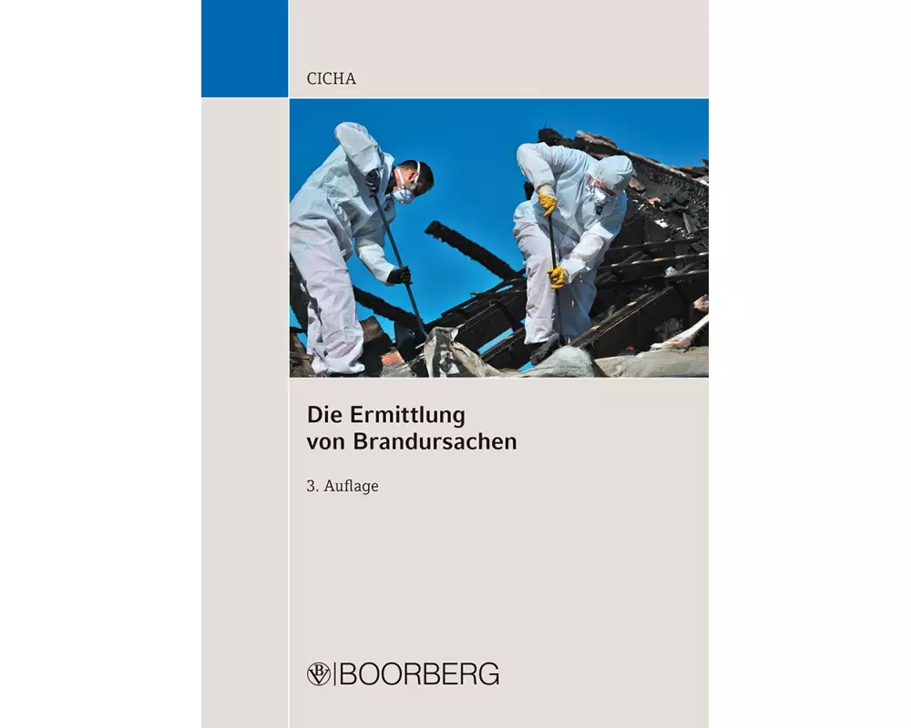 Die Ermittlung von Brandursachen