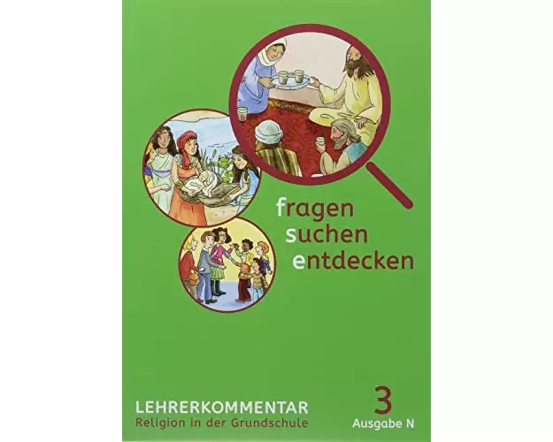 fragen - suchen - entdecken 3. Ausgabe Nordrhein-Westfalen ab 2017. Lehrerband Klasse 3