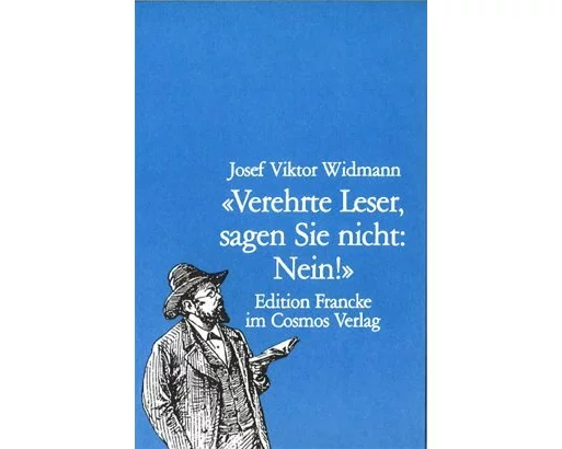 Verehrte Leser, sagen Sie nicht: Nein!