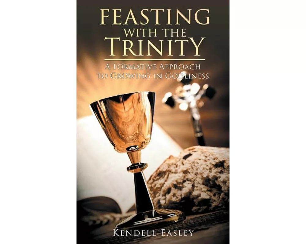 Feasting With The Trinity