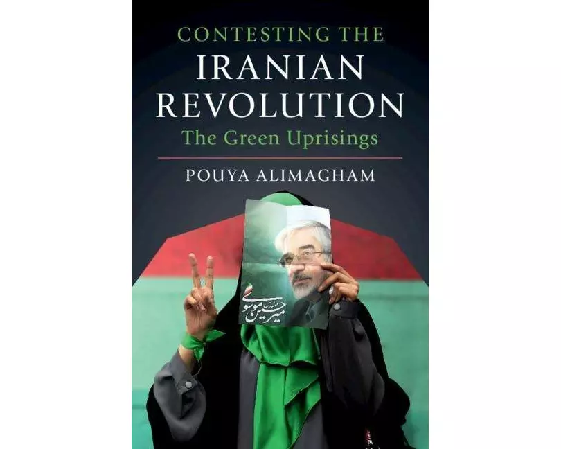 Contesting the Iranian Revolution