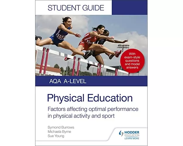 AQA A Level Physical Education Student Guide 2: Factors affecting optimal performance in physical activity and sport