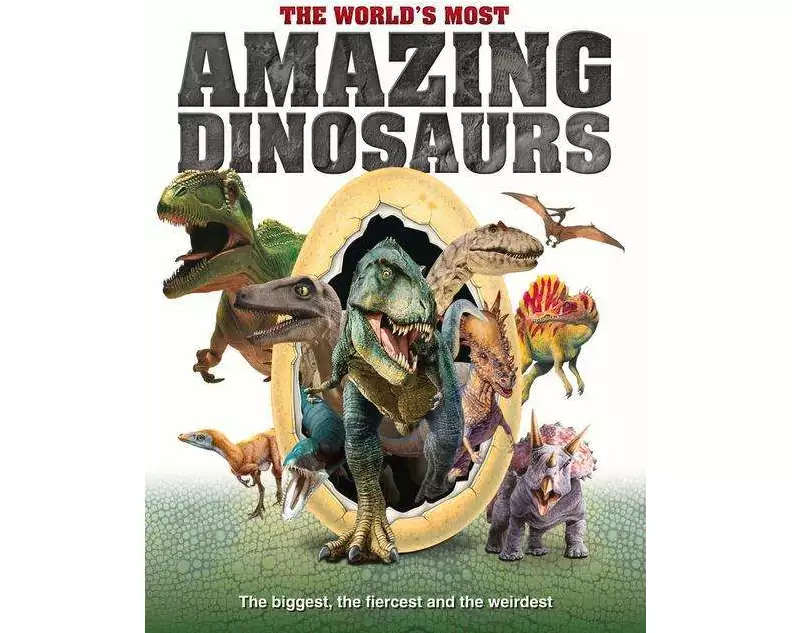 The World's Most Amazing Dinosaurs
