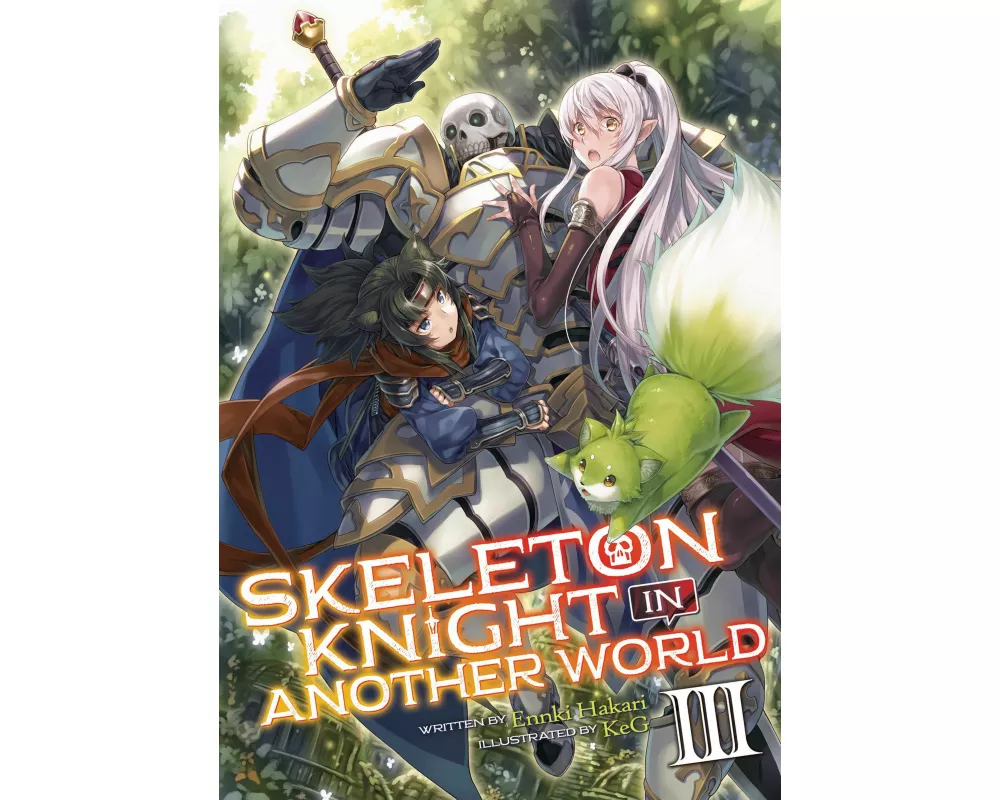 Skeleton Knight in Another World (Light Novel) Vol. 3