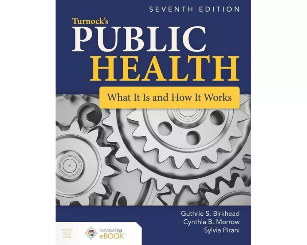 Turnock's Public Health: What It Is And How It Works