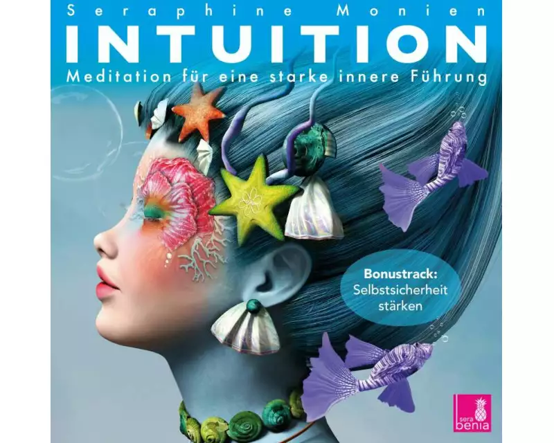 Intuition {Meditationen für eine starke innere Führung} - Intuition stärken, selbstsicher werden, Lichtmeditation - CD