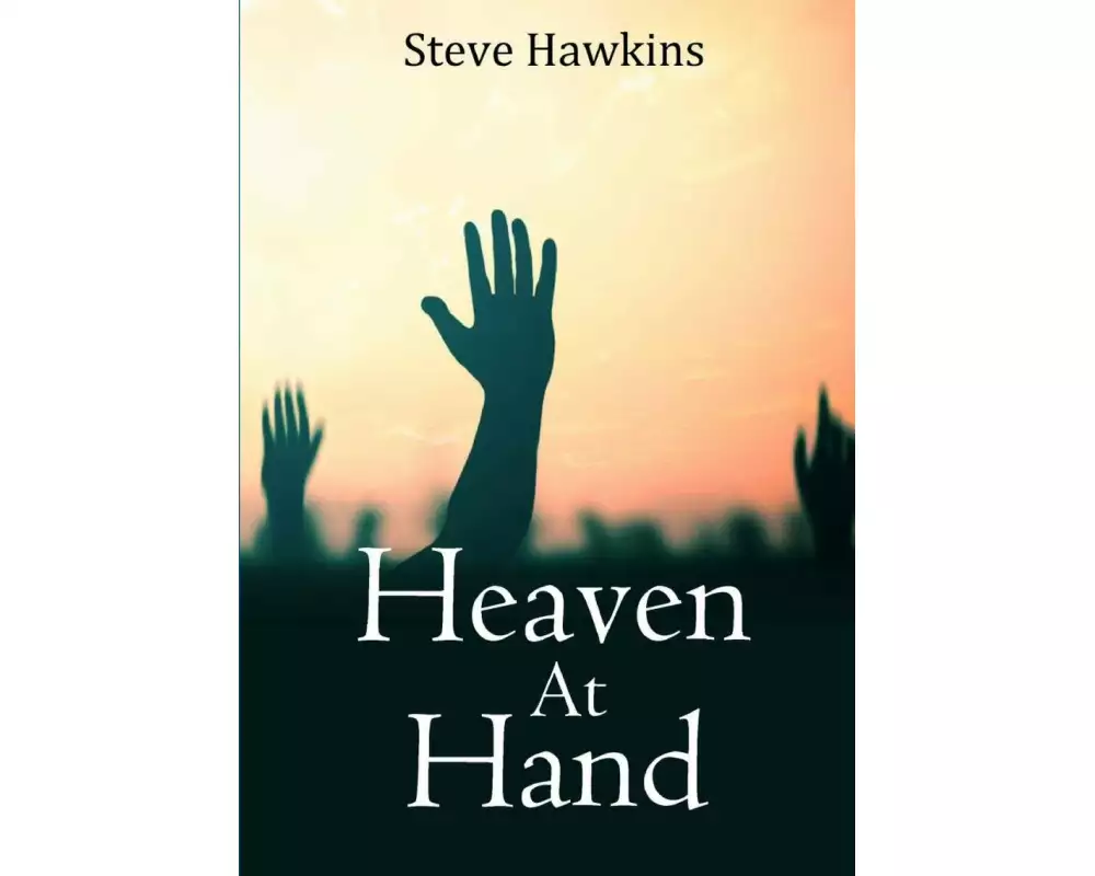 Heaven at Hand
