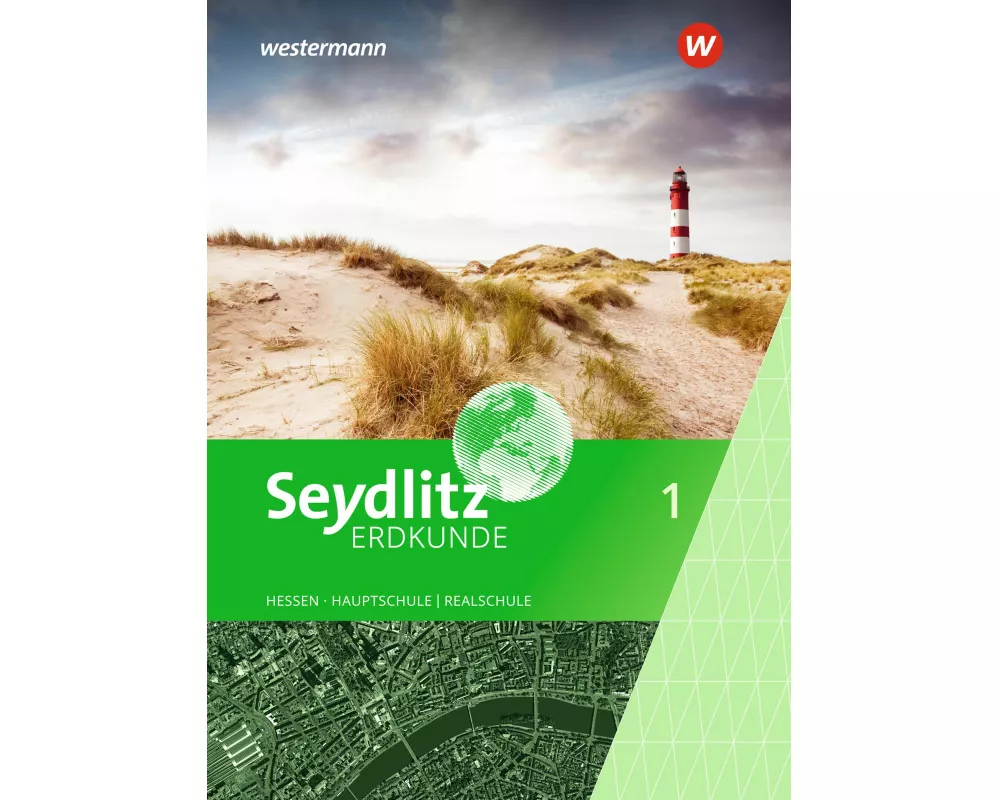 Seydlitz Erdkunde - Ausgabe 2019 für Haupt- und Realschulen in Hessen