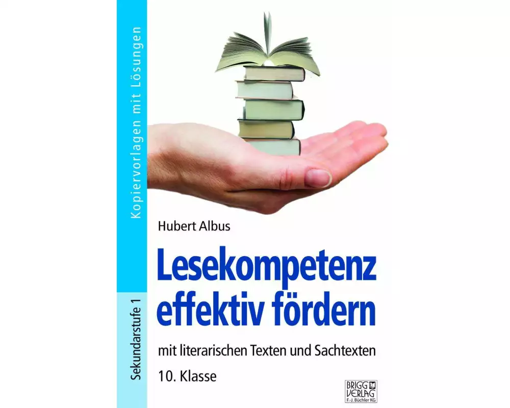 Lesekompetenz effektiv fördern - 10. Klasse