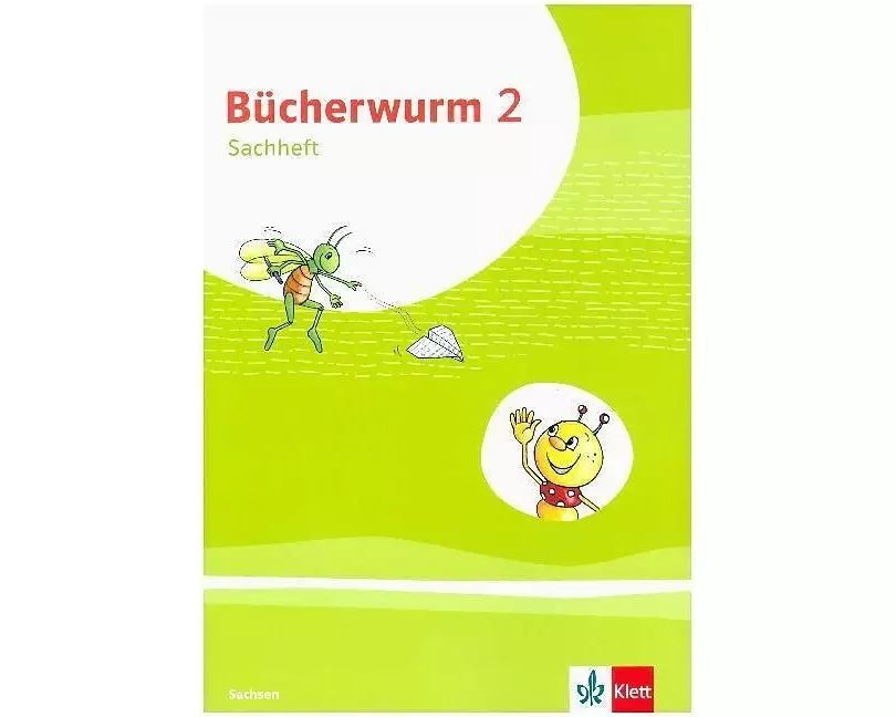 Bücherwurm Sachunterricht 2. Arbeitsheft Klasse 2. Ausgabe für Sachsen