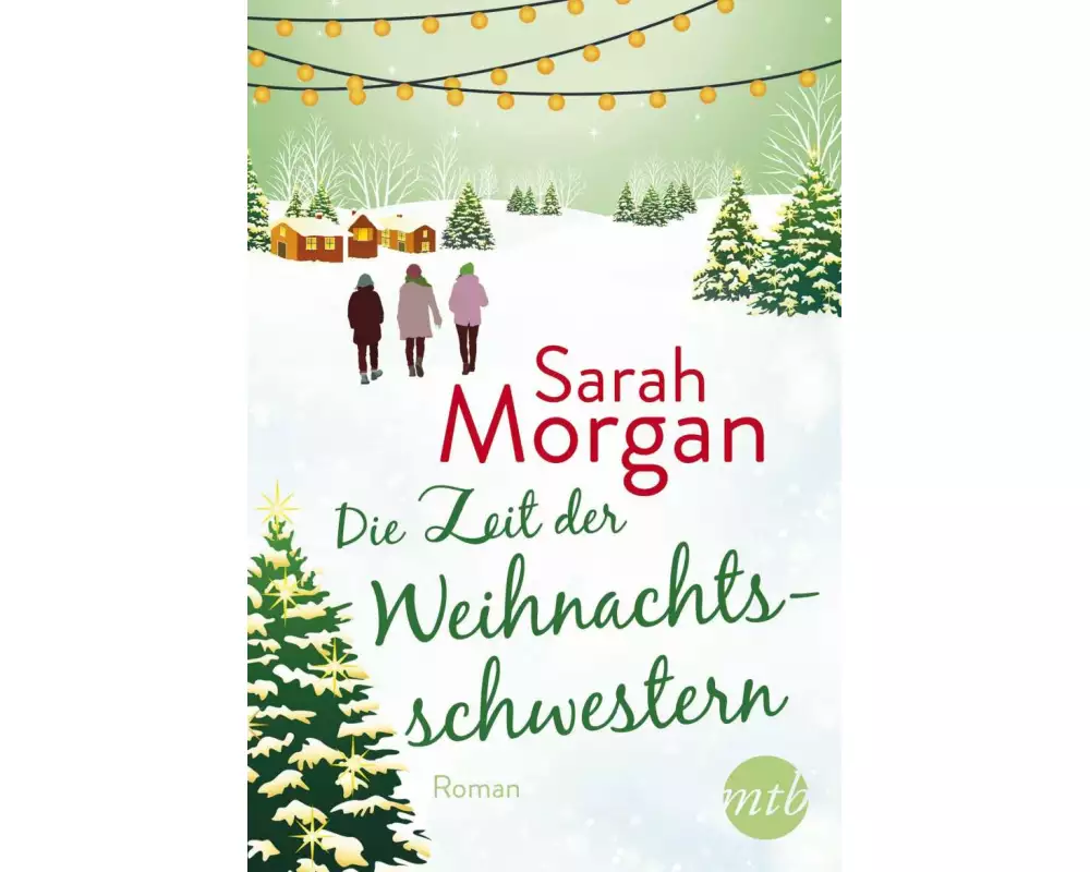 Die Zeit der Weihnachtsschwestern