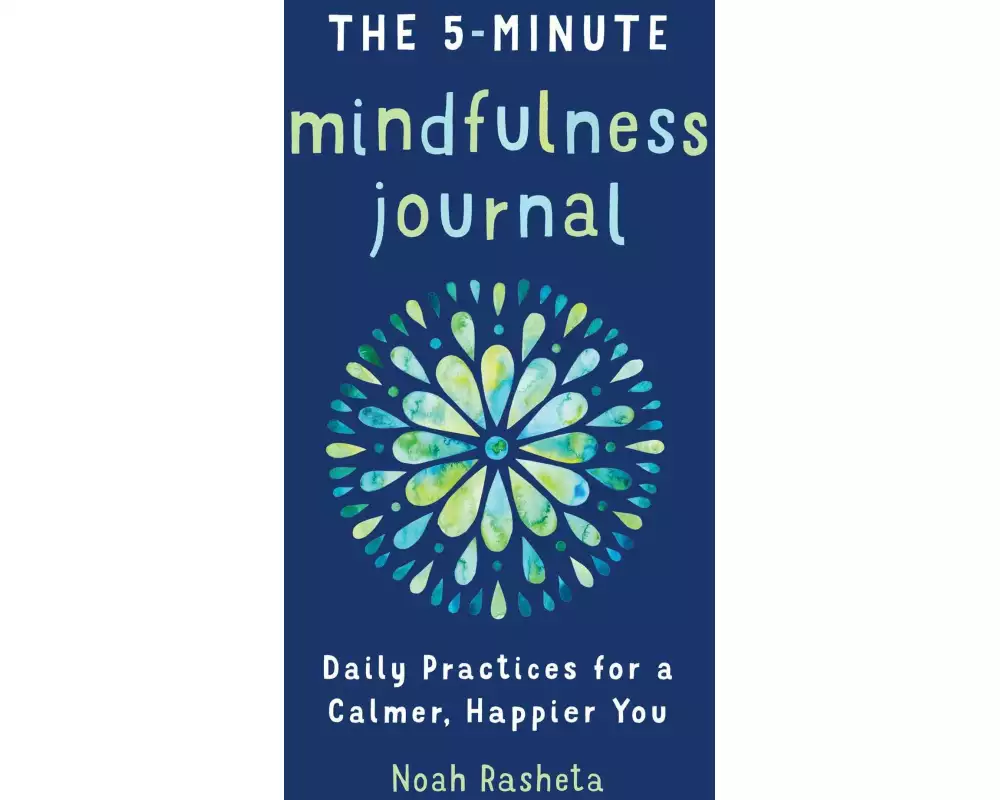 The 5-Minute Mindfulness Journal