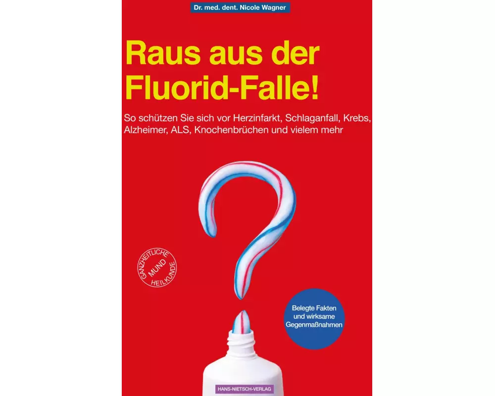 Raus aus der Fluorid-Falle!