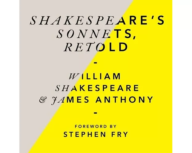 Shakespeare’s Sonnets, Retold