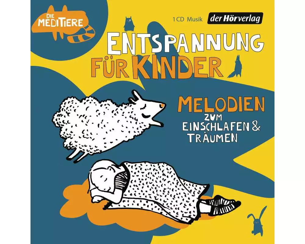 Entspannung für Kinder. Melodien zum Einschlafen und Träumen