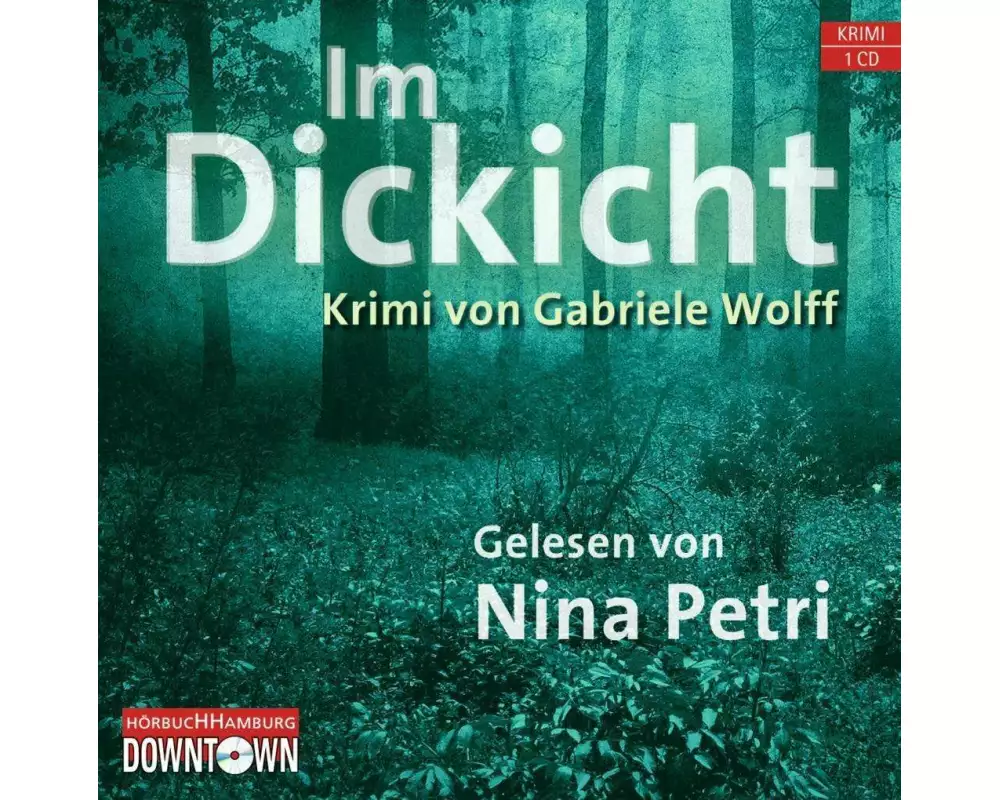 Krimi to go: Im Dickicht