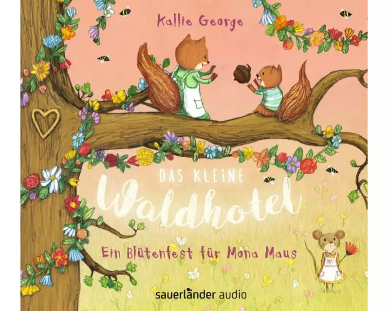 Das kleine Waldhotel – Ein Blütenfest für Mona Maus