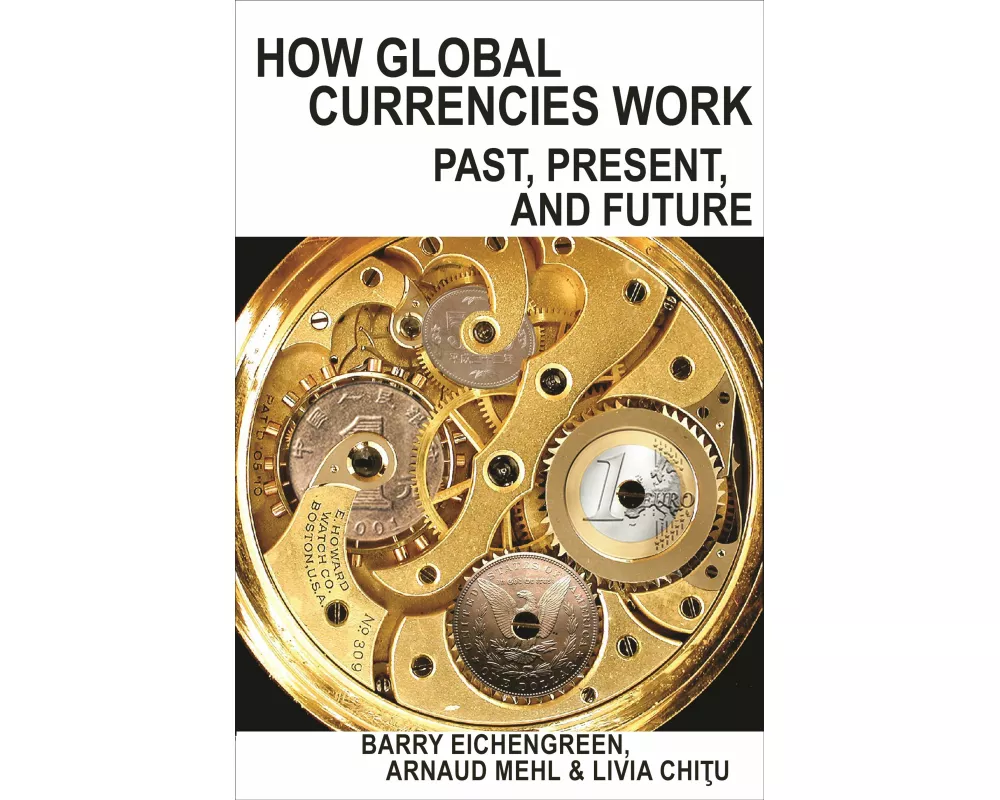 How Global Currencies Work
