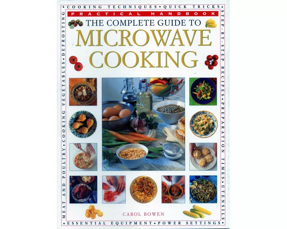 The Microwave Cooking, Complete Guide to