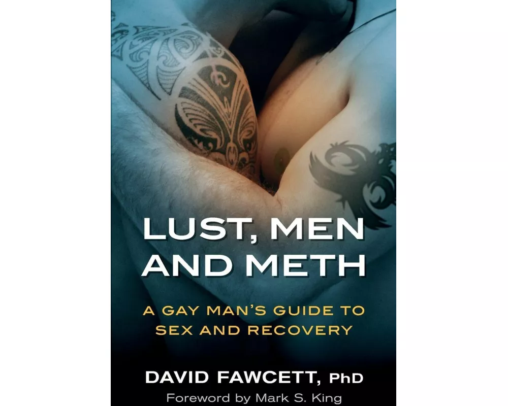 Lust, Men, and Meth