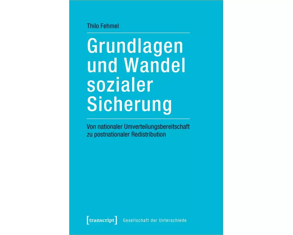Grundlagen und Wandel sozialer Sicherung