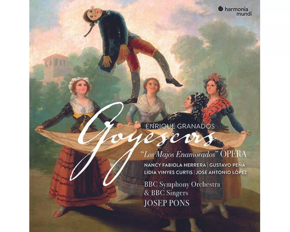 Granados: Goyescas