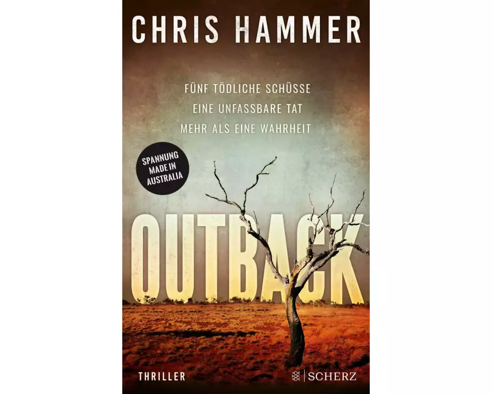 Outback - Fünf tödliche Schüsse. Eine unfassbare Tat. Mehr als eine Wahrheit