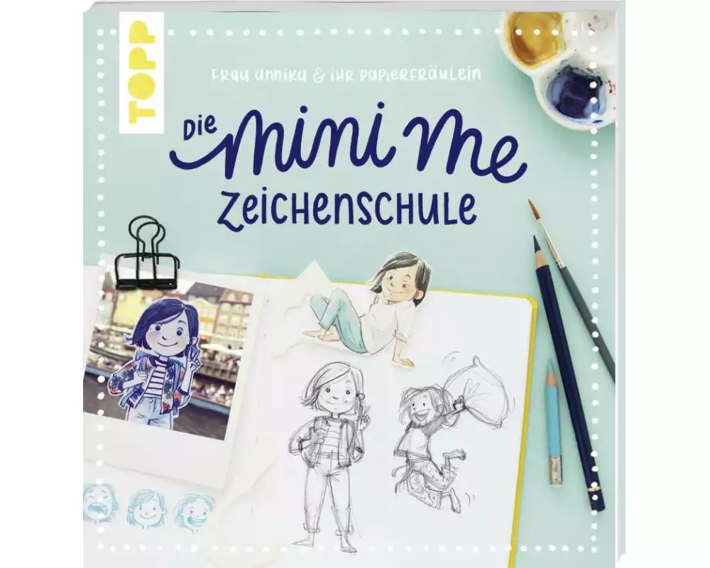 Frau Annika und ihr Papierfräulein: Die Mini me Zeichenschule