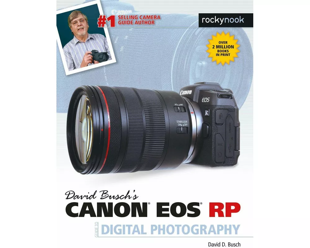David Busch's Canon EOS RP Guide to Digital Photography