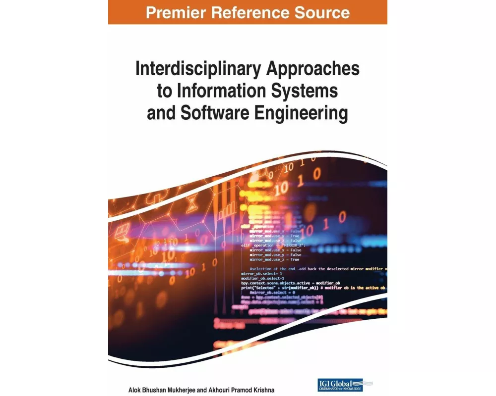 Interdisciplinary Approaches to Information Systems and Software Engineering