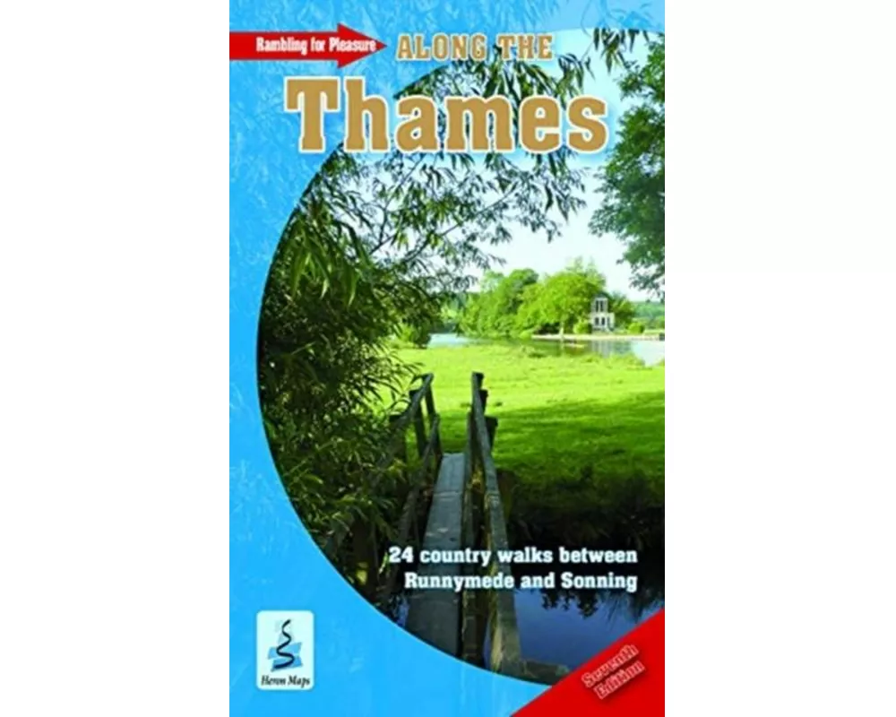 Rambling for Pleasure Along the Thames