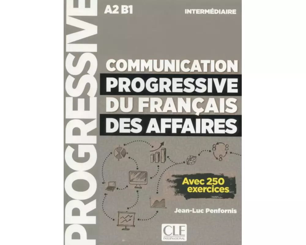 Communication progressive du français des affaires