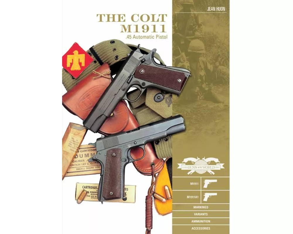The Colt M1911 .45 Automatic Pistol