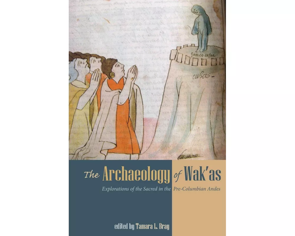 The Archaeology of Wak'as