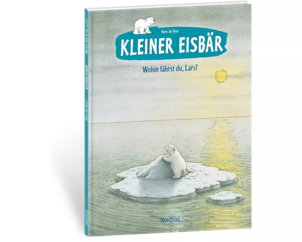 NordSüdVerlag Bilderbuch Kleiner Eisbär: Wohin Fährst du, Lars?