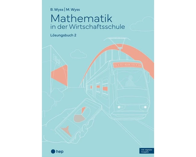 Mathematik in der Wirtschaftsschule - Band 2