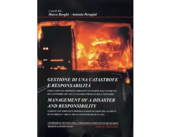 Gestione di una catastrofe e responsabilità Management of a disaster and responsibility