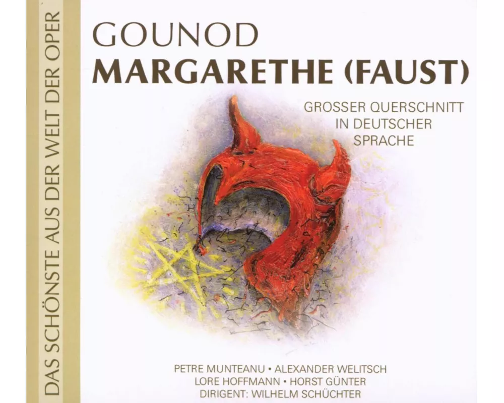 Gounod: Margarethe (Faust)