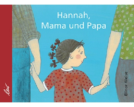 Hannah, Mama und Papa