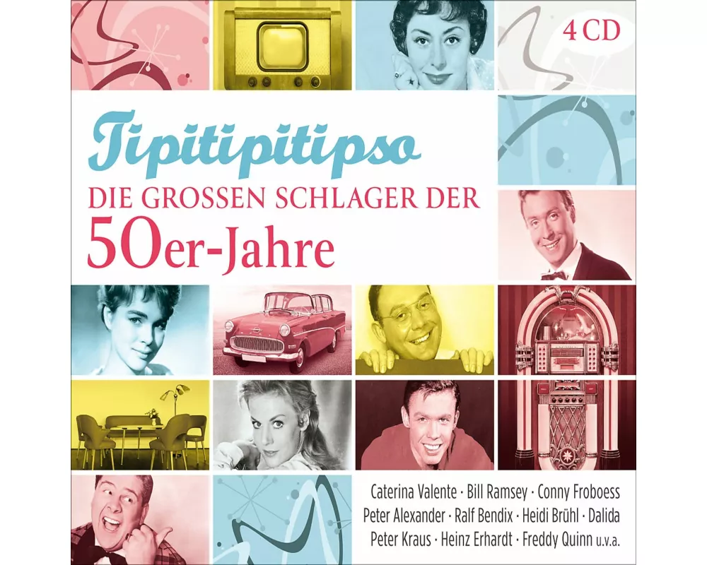 Tipitipitipso: Die groáen Schlager der 50er-Jahre