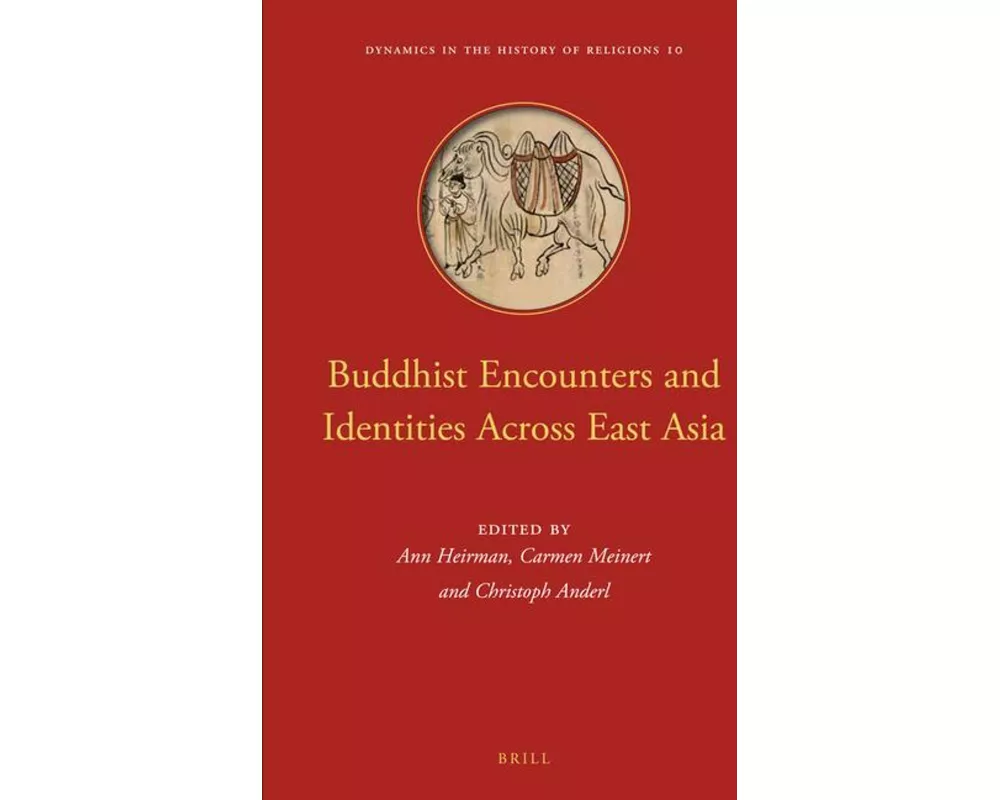 Buddhist Encounters and Identities Across East Asia